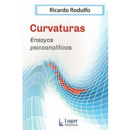 Libro Curvaturas De Ricardo Rodulfo