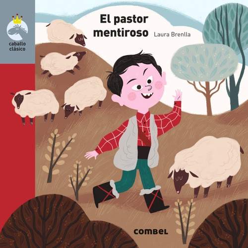 El Pastor Mentiroso - Coleccion Caballo Clasico