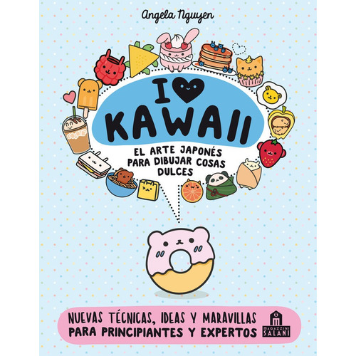 Libro I Love Kawaii. El Arte Japonã©s De Para Dibujar Cos...
