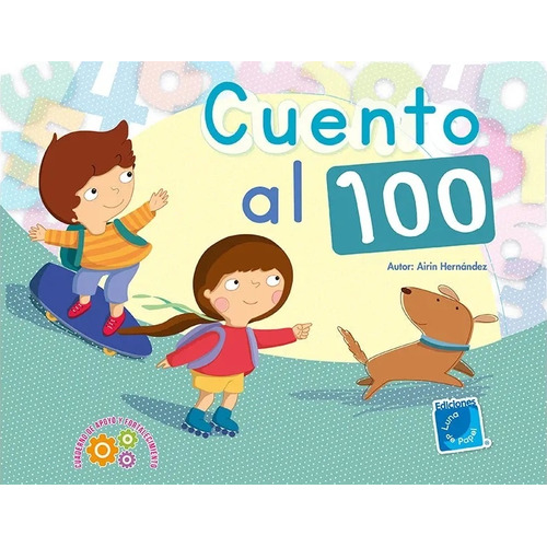 Cuento Al 100 - Airin Hernández - Luna De Papel