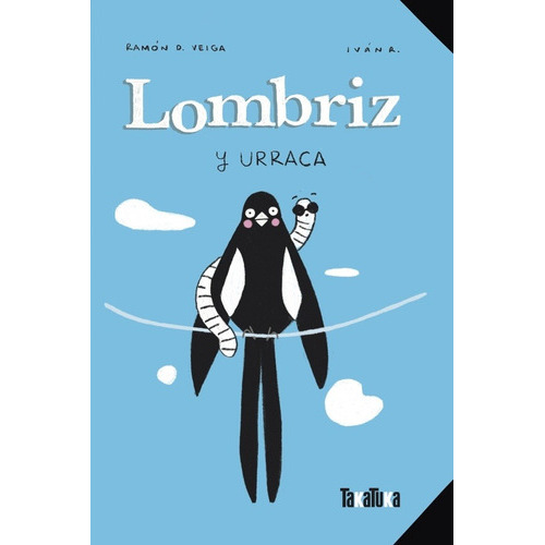 Lombriz Y Urraca, De Autor. Editorial Takatuka En Español