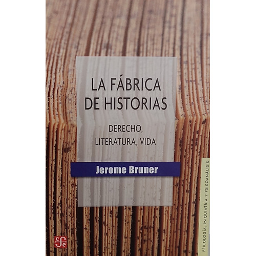 Fabrica De Historias, La - Jerome Bruner