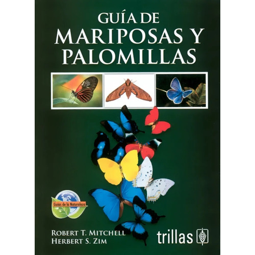 Guía De Mariposas Y Palomillas ! Trillas