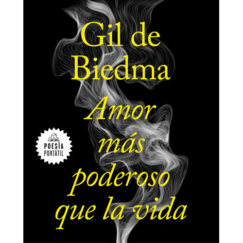 Amor Más Poderoso Que La Vida, De Gil De Biedma, Jaime. Serie Ah Imp Editorial Literatura Random House, Tapa Blanda En Español, 2019