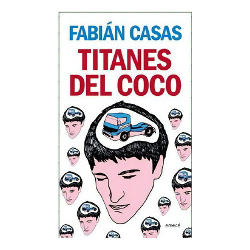 Titanes Del Coco, De Fabián Casas. Editorial Emece En Español