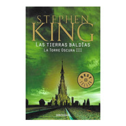 Torre Oscura - Tierras Baldias - Stephen King - Debolsillo 