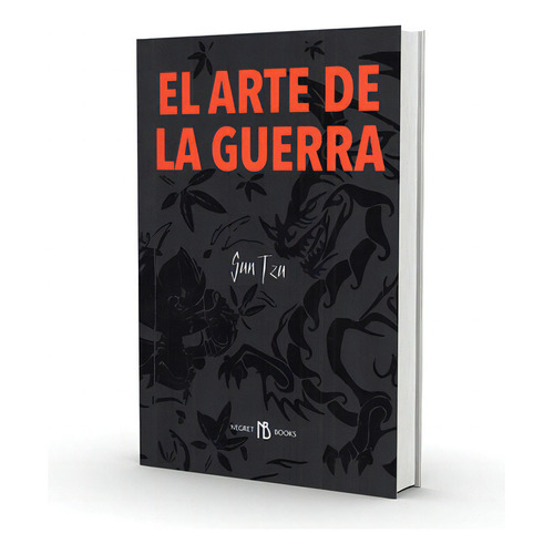 El Arte De La Guerra, De Sun Tzu. Serie Antología, Vol. 1. Editorial Negret Books, Tapa Blanda, Edición 1 En Español