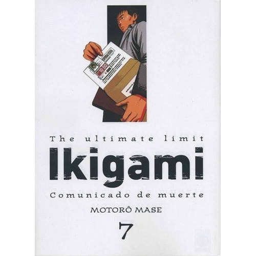 Ikigami 07 (comic), De Motorô Mase. Editorial Panini Comics España, Tapa Blanda, Edición 1 En Español