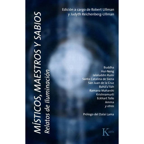 Misticos , Maestros Y Sabios . Relatos De Iluminacion, De Ullman Robert. Editorial Kairos, Tapa Blanda En Español, 2009