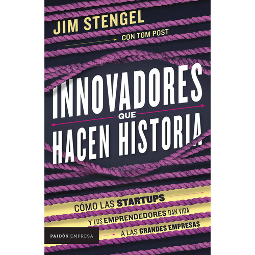 Libro Innovadores Que Hacen Historia - Jim Stengel