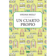 Un Cuarto Propio  - Virginia Woolf