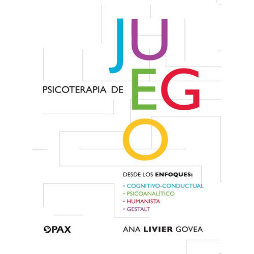 Psicoterapia De Juego - Ana Livier Govea - - Original