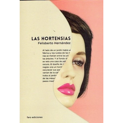 Hortensias, Las - Felisberto Hernández