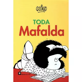 Libro -  Toda Mafalda  20 Ed De Quino