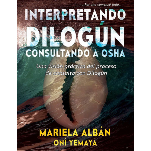 Interpretación De Dilogún Consulting Osha