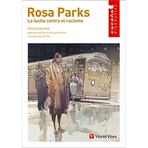 Rosa Parks - La Lucha Contra El Racismo (Nva.Edición), de Capriolo, Paola. Editorial Vicens Vives/Black Cat, tapa blanda en español, 2021
