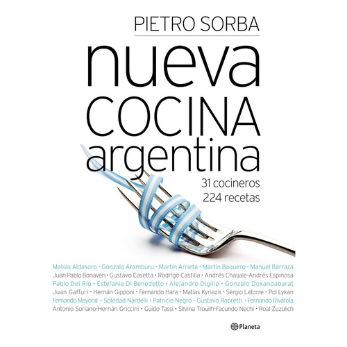 Nueva Cocina Argentina, De Pietro Sorba. Editorial Planeta En Español