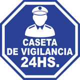 Señalamiento Letrero Caseta De Vigilancia 30x30 En Lamina