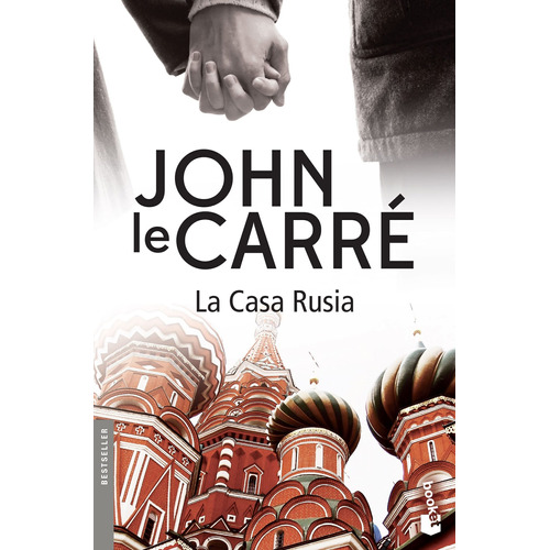 La Casa Rusia, de Le Carré, John. Serie Booket Planeta Editorial Booket México, tapa blanda en español, 2018