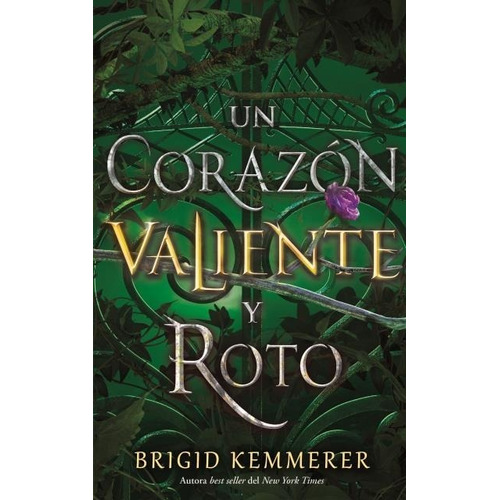 Corazon Valiente Y Roto - Brigid Kemmerer - Puck - Libro