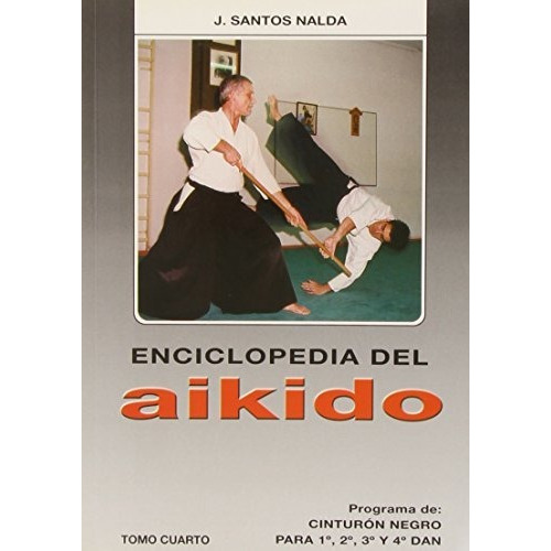 Programa de cinturón negro para 1 , 2 , 3 y 4 Dan, de José Santos Nalda. Editorial Alas, tapa blanda en español, 1997