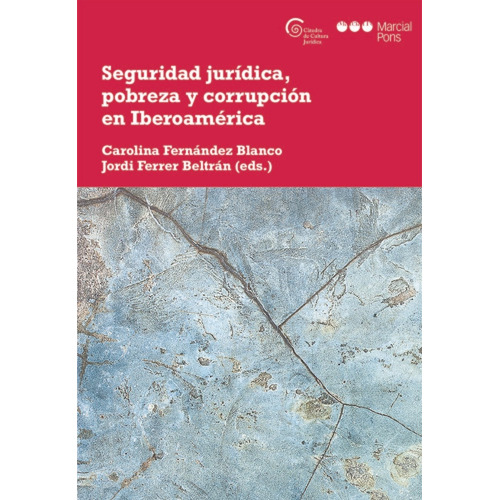 Seguridad Jurídica, Pobreza Y Corrupción En Iberoamérica - F