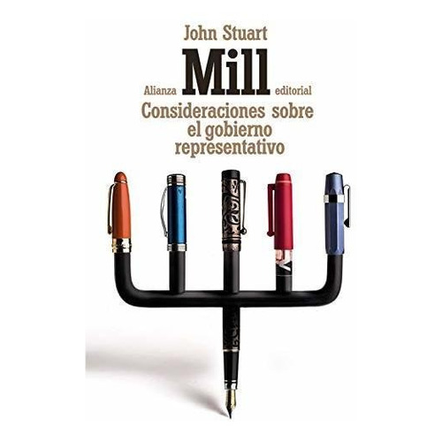 Consideraciones Sobre El Gobierno Representativo J. E. Mill