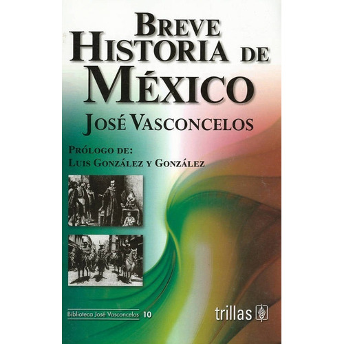 Breve Historia De México Trillas