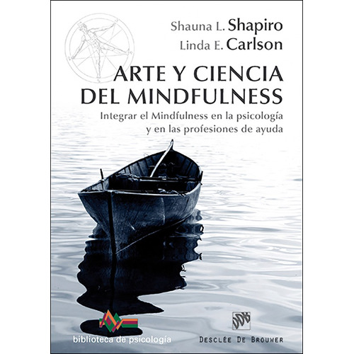 Arte Y Ciencia Del Mindfulness