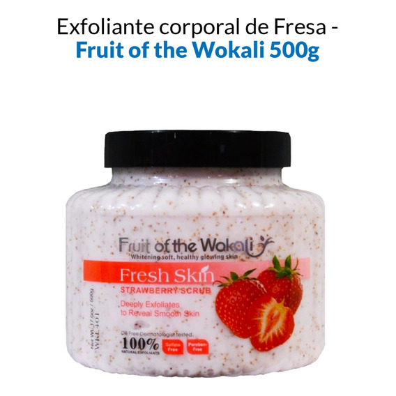 Exfoliante Corporal De Fresa - Fruit Of The Wokali 500g