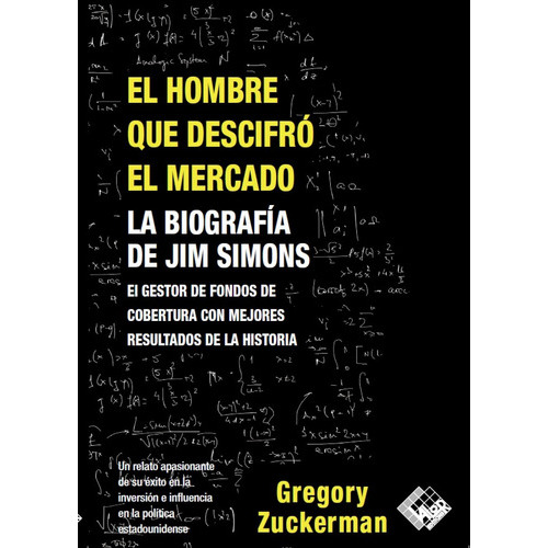 El Hombre Que Descifró El Mercado, De Zuckerman, Gregory. Editorial Valor Editions, Tapa Blanda En Español