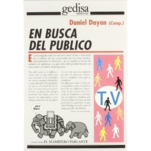 En Busca Del Publico - Dayan, Daniel, de Dayan, Daniel. Editorial Gedisa en español