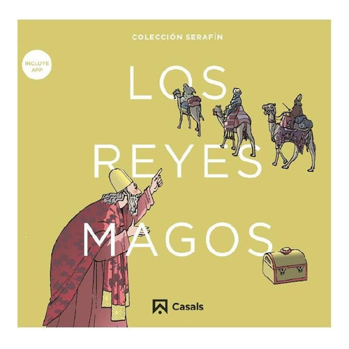 LOS REYES MAGOS, de Varios. Editorial CASALS EDITORIAL, tapa pasta blanda, edición 1 en español, 2017