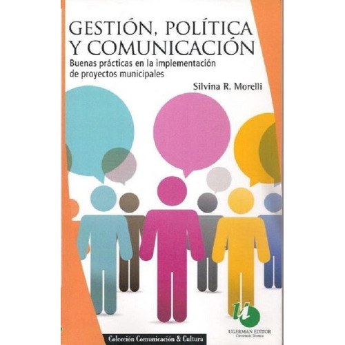 Gestion Politica Y Comunicacion Silvina Morelli