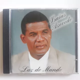 Cd Isaias Azevedo - Luz Do Mundo 