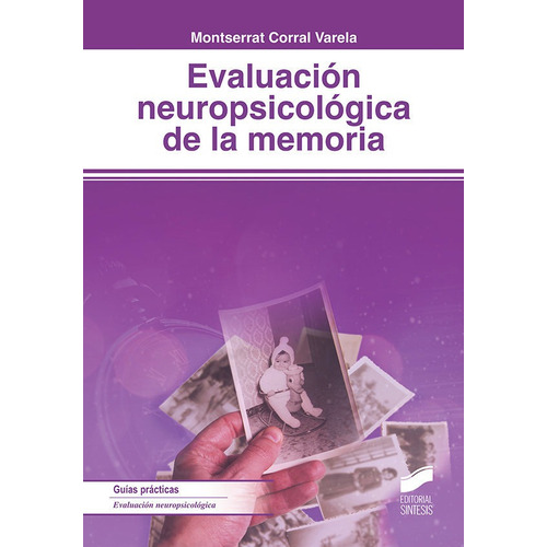 Evaluaciãâ³n Neuropsicolãâ³gica De La Memoria, De Corral Varela, Montserrat. Editorial Sintesis, Tapa Blanda En Español