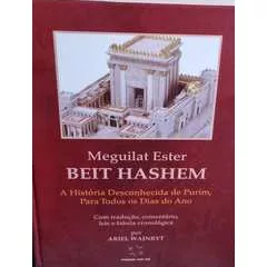 A História Desconhecida De Purim, Para Todos Os Dias Do Ano De Meguilat Ester; Beit Hashem; Ariel Wajnryt Pela Congregação Monte Senai