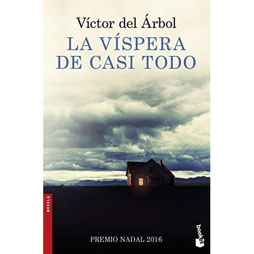 Vispera De Casi Todo,la - Del Arbol,victor