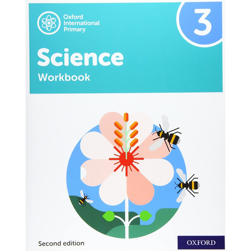 Oxford International Primary Science 3 2/ed - Workbook, De Hudson, Terry. Editorial Oxford, Tapa Blanda En Inglés Internacional, 2021