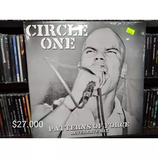 Circle One  Patterns Of Force - Alternate Mix - Hardco