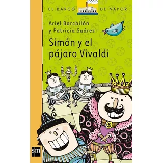 Simon Y El Pajaro Vivaldi - Serie Naranja-suarez, Patricia-s