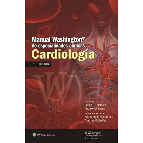 Manual Washington De Especialidades Clinicas. Cardiologia...