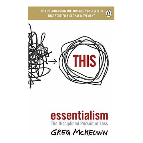 Book : Essentialism The Disciplined Pursuit Of Less -...