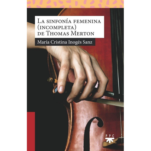 Sinfonia Femenina Incompleta De Thomas Merton,la - Inoges...