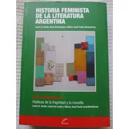 Historia Feminista De La Literatura Argentina - Tomo 5