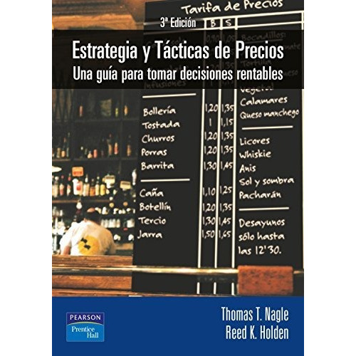 Libro Estrategia Y Tácticas De Precios / Thomas T Nagle