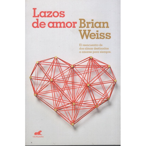 Libro Lazos De Amor - Brian Weiss