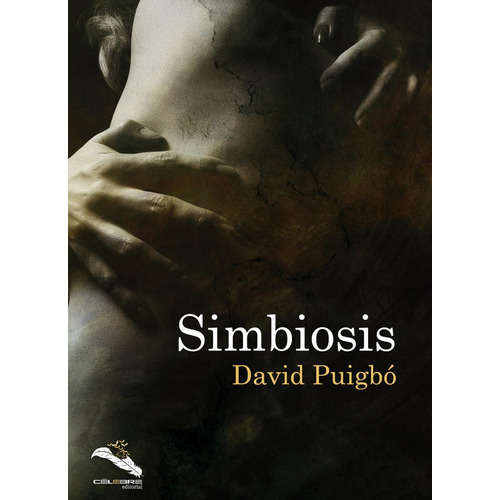 Simbiosis, De Puigbó, David. Celebre Editorial, Tapa Dura En Español