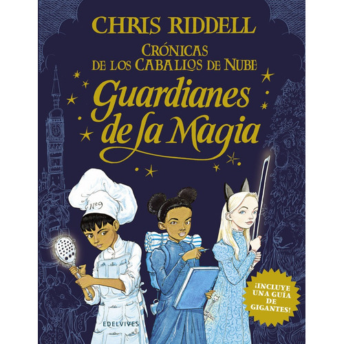 Guardianes De La Magia, De Riddell, Chris. Editorial Luis Vives (edelvives), Tapa Dura En Español