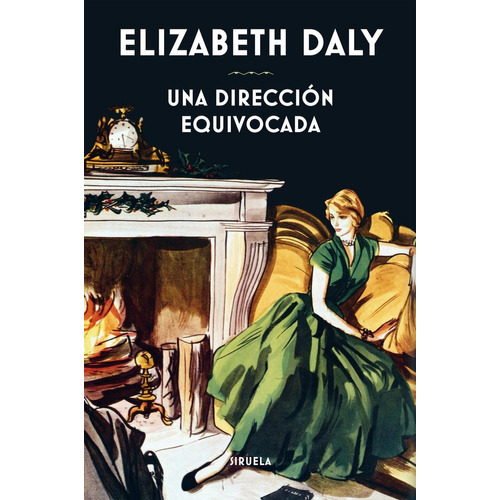 Una Direcciãâ³n Equivocada, De Daly, Elizabeth. Editorial Siruela, Tapa Dura En Español